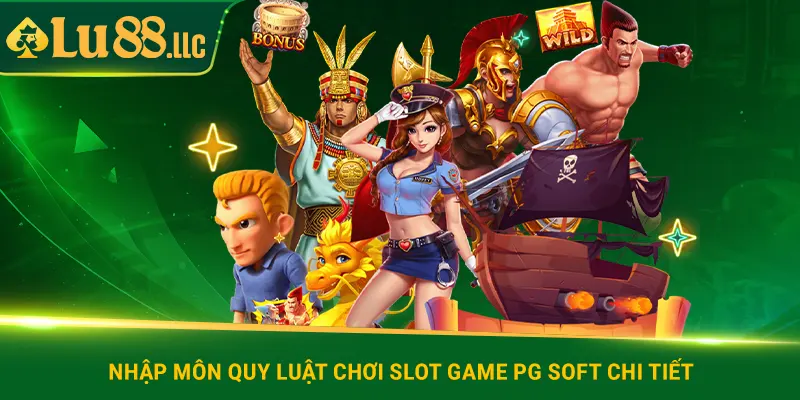 Slot Game PG Soft - Khám Phá Vũ Trụ Giải Trí Đầy Hấp Dẫn - slotzen69.lol
