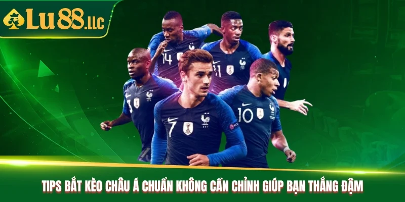 Kèo Châu Á - Phương Pháp Bắt Kèo Chính Xác Từ Cao Thủ Lu88 - slotzen69.lol