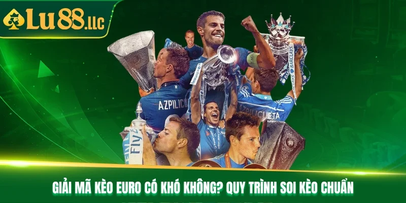 Soi Kèo Euro - Kinh Nghiệm Đặt Cược Hiệu Quả Cho Mọi Kèo Đấu - slotzen69.lol