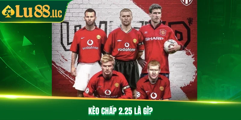 Kèo Chấp 2.25 - Cách Đọc Kèo Cơ Bản Và Bí Quyết Thắng Đậm - slotzen69.lol