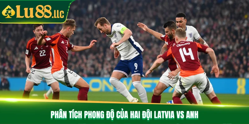 Nhận Định Bóng Đá Latvia Vs Anh Lúc 01h45 Ngày 15/10 - slotzen69.lol