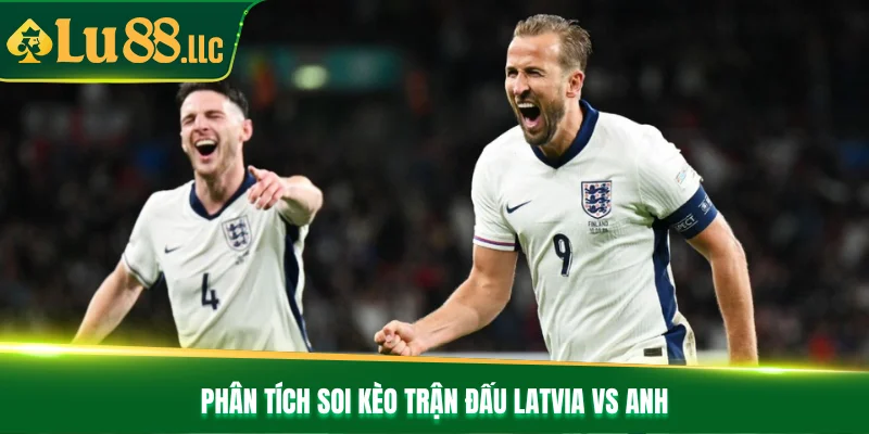 Nhận Định Bóng Đá Latvia Vs Anh Lúc 01h45 Ngày 15/10 - slotzen69.lol